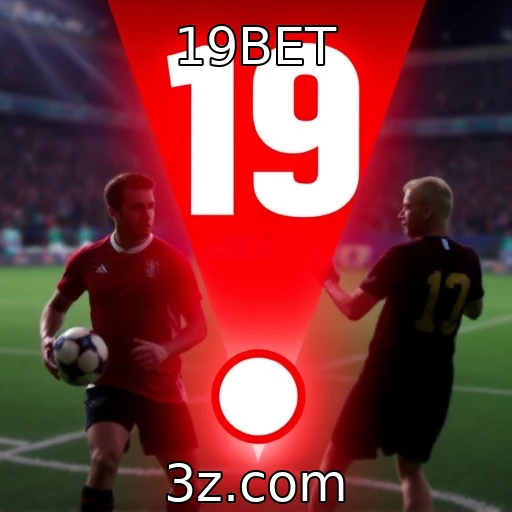 19BET Apostas Esportivas: Análise Completa do Último Grande Jogo